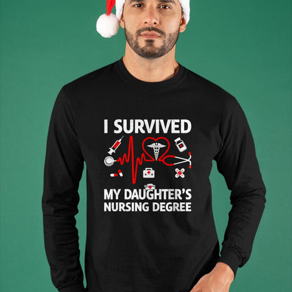 Funny Nurse Shirt, Nurse Unisex T-Shirt/Hoodie/Sweatshirt HLT00 - I Survived My Daughter'S Nursing Degree Proud Mom Nurse T-Shirt