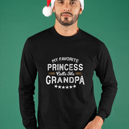 Best Grandpa Shirt, Proud Grandpa Unisex T-Shirt/Hoodie/Sweatshirt HLT00 - My Favorite Princess Calls Me Grandpa Cool Grandparents Day T-Shirt