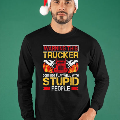 Best Truck Driver Life Shirt, Funny Trucker UnisexT-Shirt/Hoodie/Sweatshirt HLT00 - Funny Trucker Warning Semi Truck Driver Trucker T-Shirt, Men, Black, Large