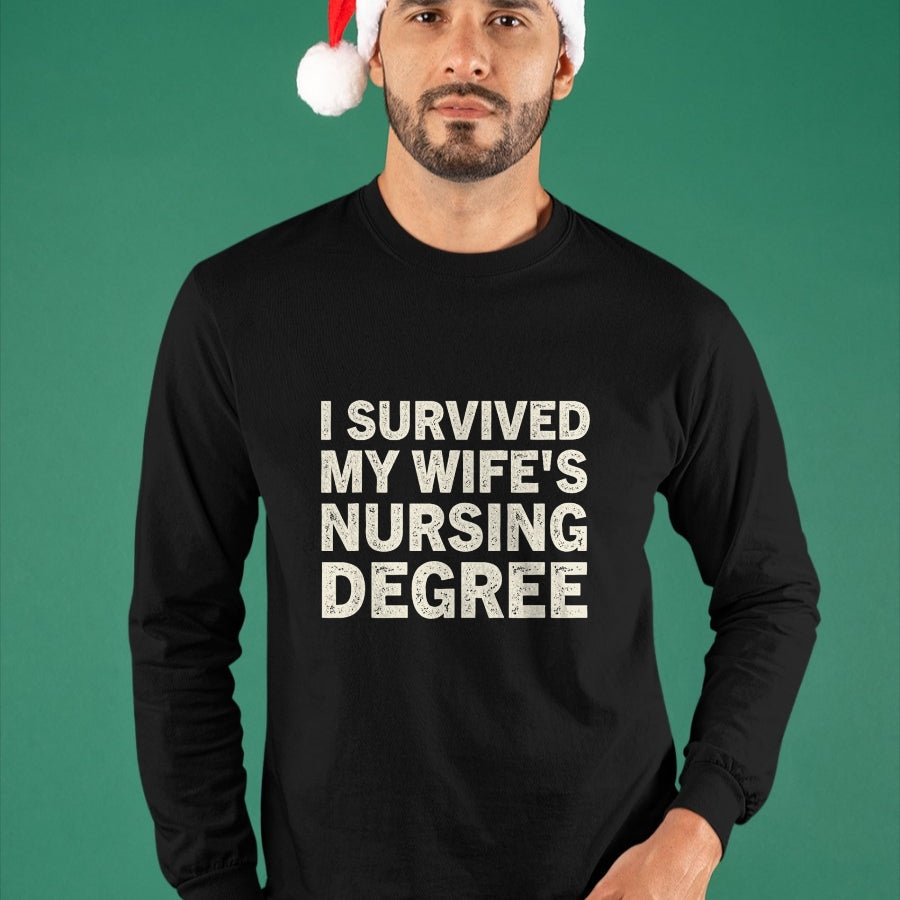 Funny Nurse Shirt, Nurse Unisex T-Shirt/Hoodie/Sweatshirt HLT00 - I Survived My Wife Is A Nurse Nursing Degree Nursing LPN CNA T-Shirt