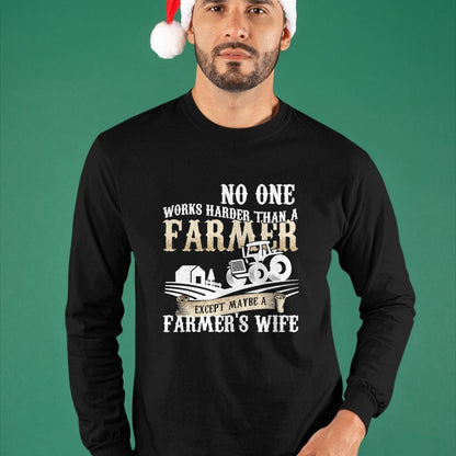 Best Farmer Life Shirt, Funny Farmer UnisexT-Shirt/Hoodie/Sweatshirt HLT00 - Funny No One Works Harder Than a Farmer Wife Tractor Farm T-Shirt