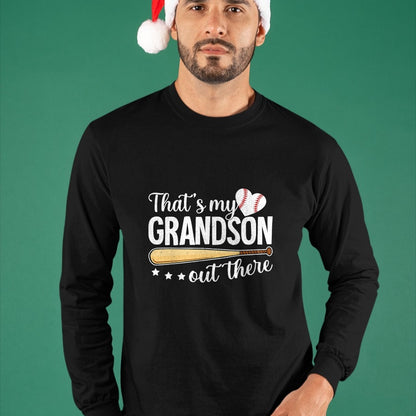 Best Grandpa Shirt, Proud Grandpa Unisex T-Shirt/Hoodie/Sweatshirt HLT00 -Baseball Grandma Funny That's My Grandson Out There Baseball T-Shirt