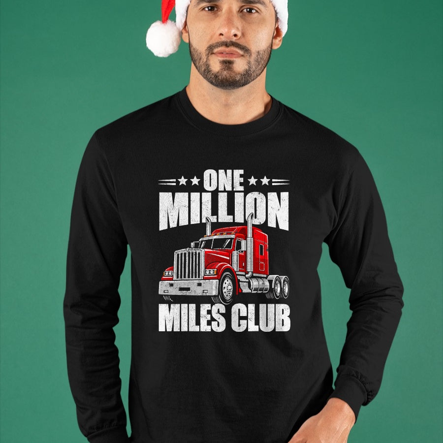 Best Truck Driver Life Shirt, Funny Trucker UnisexT-Shirt/Hoodie/Sweatshirt HLT00 - One Million Miles Club Funny Truck Driver Trucker T-Shirt