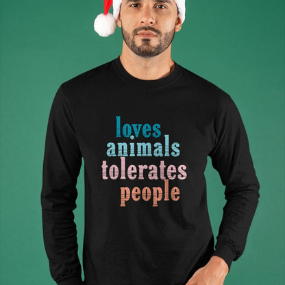 Dog Love Shirt, Dog Lover Gift T-Shirt/Hoodie/Sweatshirt HLT00 - Loves Animals Tolerates People Funny Animal Lover Dog Mom T-Shirt