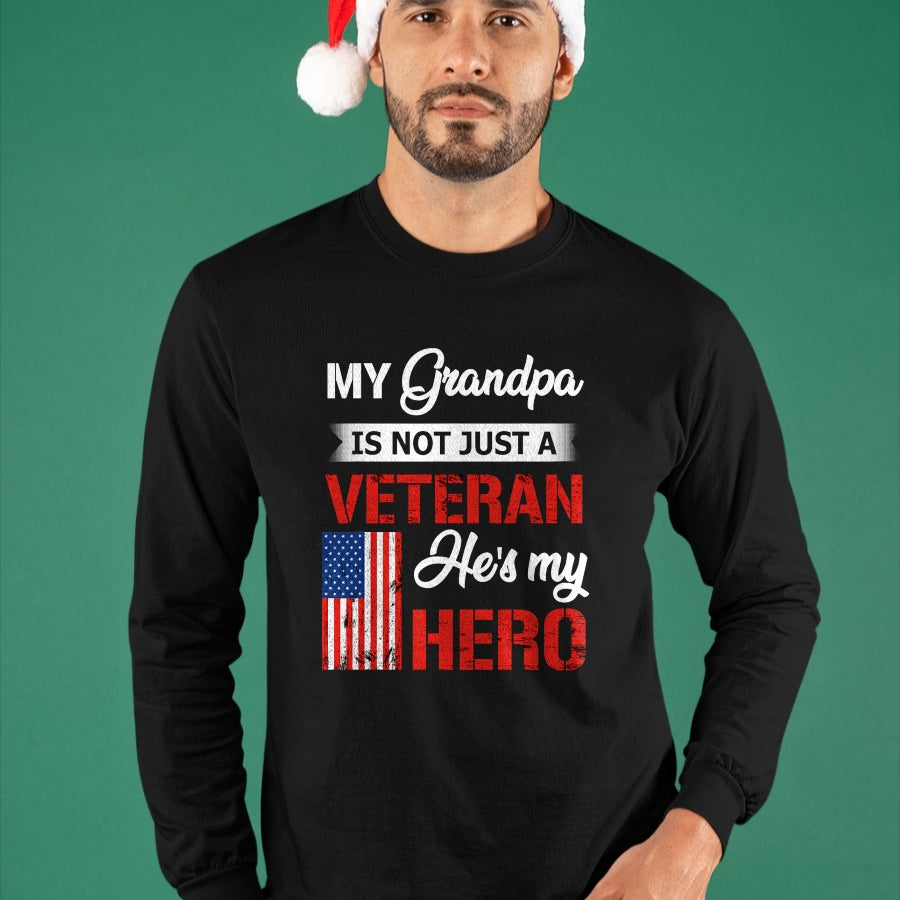 Best Grandpa Shirt, Proud Grandpa Unisex T-Shirt/Hoodie/Sweatshirt HLT00 - My Grandpa Is Not Just Veteran He Is My Hero Military T-Shirt