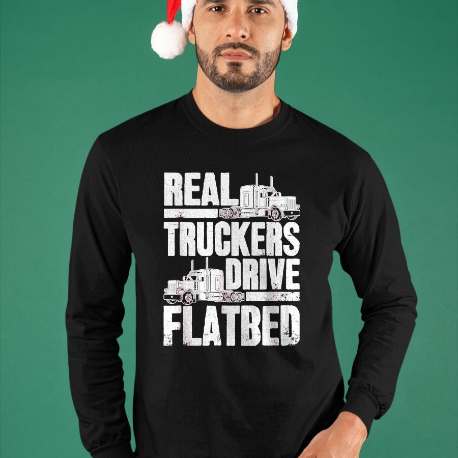 Best Truck Driver Life Shirt, Funny Trucker UnisexT-Shirt/Hoodie/Sweatshirt HLT00 - Real Truckers Drive Flatbed Gift The Best Truck Driver T-Shirt, Women, Black, Medium