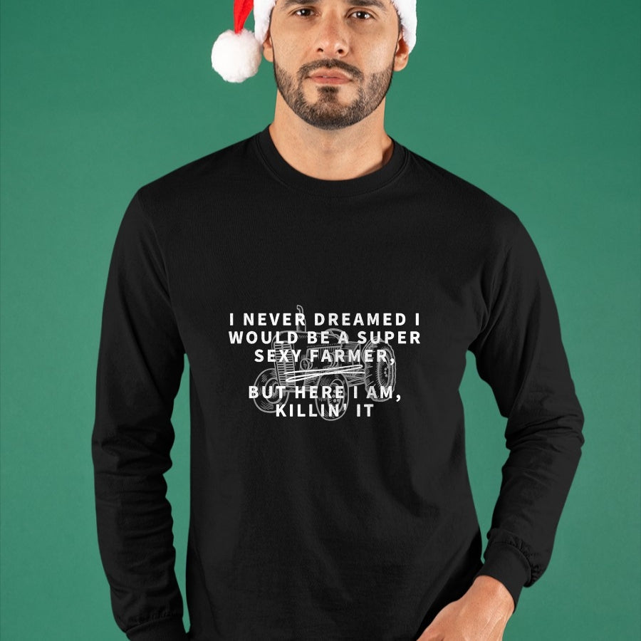Best Farmer Life Shirt, Funny Farmer UnisexT-Shirt/Hoodie/Sweatshirt HLT00 - Super Sexy Farmer - Funny Farming Gift T-Shirt