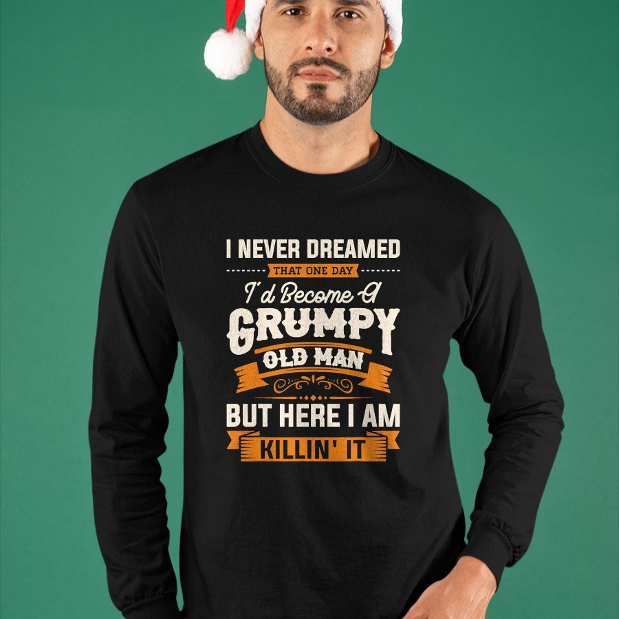 Best Grandpa Shirt, Proud Grandpa Unisex T-Shirt/Hoodie/Sweatshirt HLT00 - Mens I Never Dreamed That I'd Become A Grumpy Old Man Grandpa Short Sleeve T-Shirt