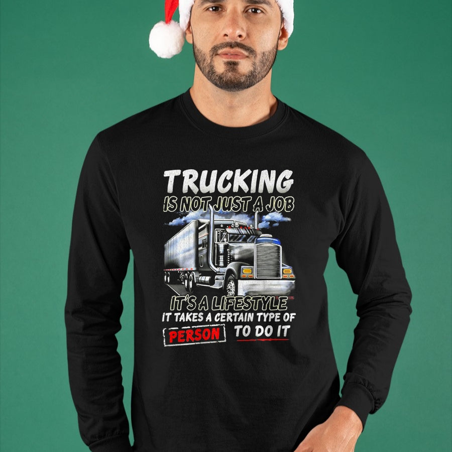 Best Truck Driver Life Shirt, Funny Trucker UnisexT-Shirt/Hoodie/Sweatshirt HLT00 - Trucking Is Not Just A Job It's A Lifestyle (on back) T-Shirt