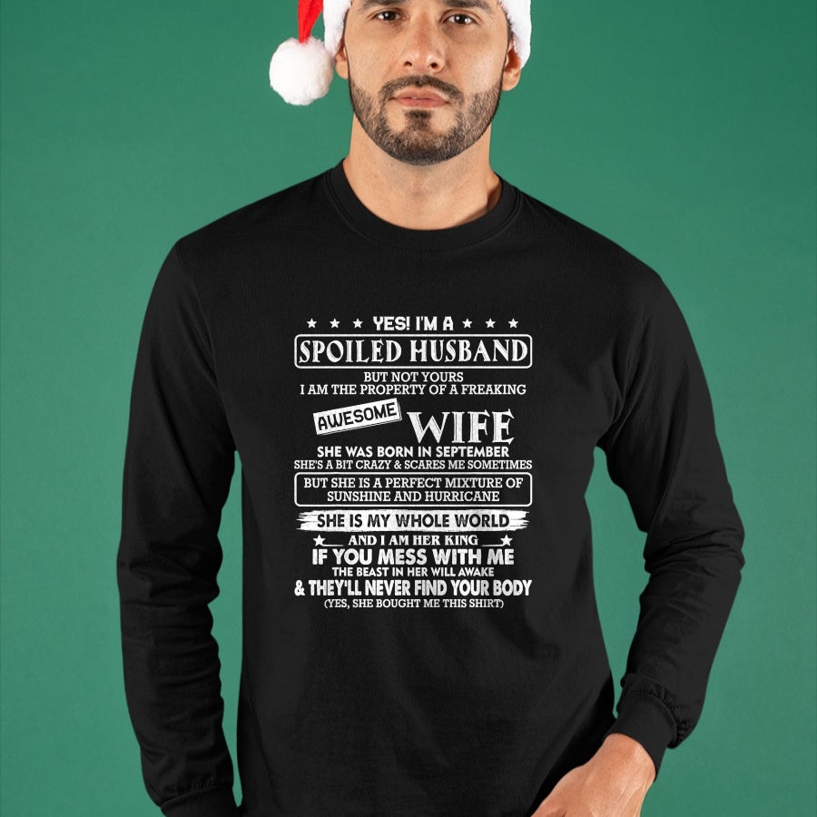 Best Wife Shirt, Wife and Husband Unisex T-Shirt/Hoodie/Sweatshirt HLT00 - I'm a spoiled husband awesome wife SHE WAS BORN IN SEPTEMBER T-Shirt