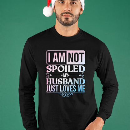 Best Wife Shirt, Wife and Husband Unisex T-Shirt/Hoodie/Sweatshirt HLT00 - Gift for wife T shirt, spoiled wife   Funny Spoiled Wife Art For Women Girls Husband Spoiled Wife Pr (30)