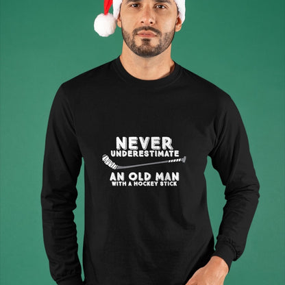 Best Grandpa Shirt, Proud Grandpa Unisex T-Shirt/Hoodie/Sweatshirt HLT00 - Never Underestimate An Old Man With A Stick Old Man Hockey T-Shirt