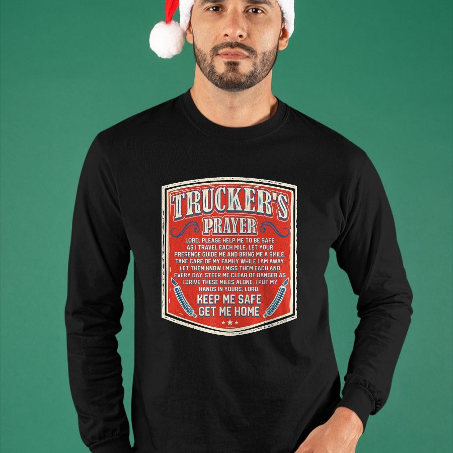 Best Truck Driver Life Shirt, Funny Trucker UnisexT-Shirt/Hoodie/Sweatshirt HLT00 - Trucker's Prayer Keep Me Safe Get Me Home Semi Truck Driver T-Shirt, Men, Black, XX-Large