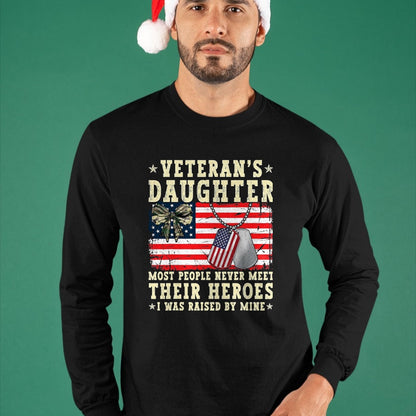 Proud Veteran Shirt, Funny Veteran UnisexT-Shirt/Hoodie/Sweatshirt HLT00 - Veteran_s Daughter Most People Never Meet Their Heroes USA T-Shirt, Men, Black, 3X-Large