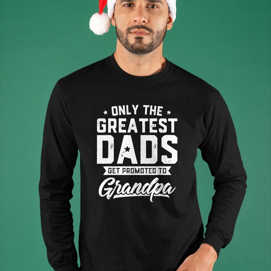 Best Grandpa Shirt, Proud Grandpa Unisex T-Shirt/Hoodie/Sweatshirt HLT00 - Greatest Dads Get Promoted To Grandpa Shirt Father's Day T-Shirt