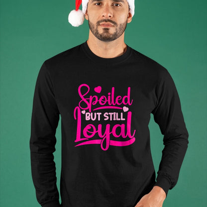 Best Wife Shirt, Wife and Husband Unisex T-Shirt/Hoodie/Sweatshirt HLT00 - Gift for wife T shirt, spoiled wife   Spoiled Wife Spoiled But Still Loyal Premium T-Shirt (1)