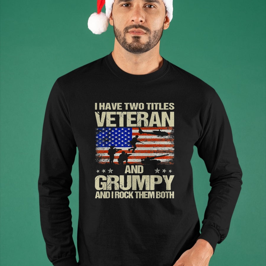 Proud Veteran Shirt, Funny Veteran UnisexT-Shirt/Hoodie/Sweatshirt HLT00 - I Have Two Titles Veteran and Grumpy Funny Dad Papa Grandpa T-Shirt, Men, Black, 3X-Large