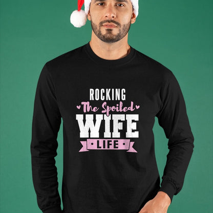 Best Wife Shirt, Wife and Husband Unisex T-Shirt/Hoodie/Sweatshirt HLT00 - Gift for wife T shirt, spoiled wife   Spoiled Wife Quote Women Rocking The Spoiled Wife Life T-Shirt