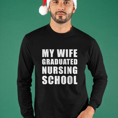 Funny Nurse Shirt, Nurse Unisex T-Shirt/Hoodie/Sweatshirt HLT00 - Mens My Wife Graduated Nursing School shirt for Husband Men Nurse T-Shirt