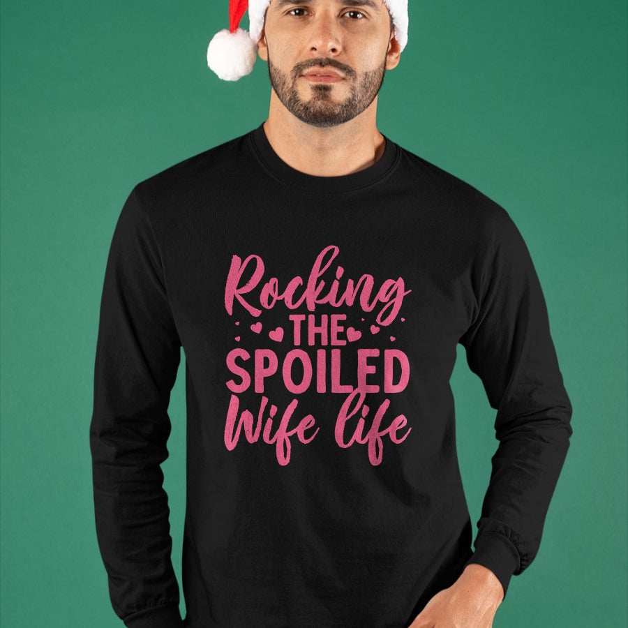 Best Wife Shirt, Wife and Husband Unisex T-Shirt/Hoodie/Sweatshirt HLT00 - Gift for wife T shirt, spoiled wife   Funny Spoiled Wife Art For Women Girls Husband Spoiled Wife Lo