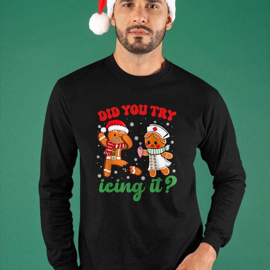 Funny Nurse Shirt, Nurse Unisex T-Shirt/Hoodie/Sweatshirt HLT00 -Funny Christmas Nurse Did You Try Icing It Gingerbread Man T-Shirt (1)