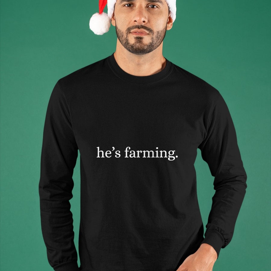 Best Farmer Life Shirt, Funny Farmer UnisexT-Shirt/Hoodie/Sweatshirt HLT00 - He's Farming Graphic Farmers Wife T-Shirt (1)