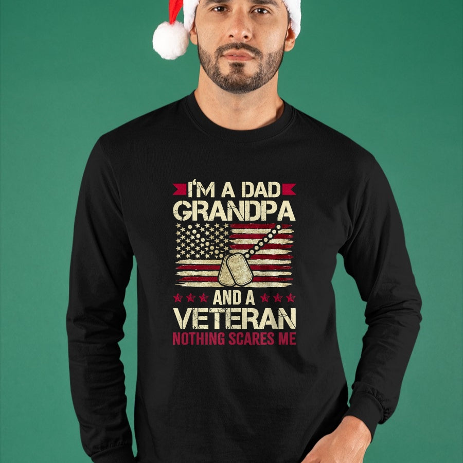 Best Grandpa Shirt, Proud Grandpa Unisex T-Shirt/Hoodie/Sweatshirt HLT00 - I'm a Dad Grandpa and a Veteran nothing scares me T-Shirt