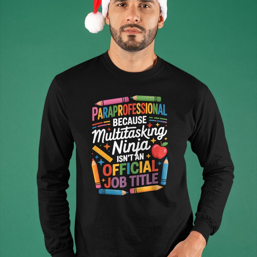 Best Teacher Shirt, Funny Teacher UnisexT-Shirt/Hoodie/Sweatshirt HLT00 - Special Education para Paraprofessional Support T-Shirt
