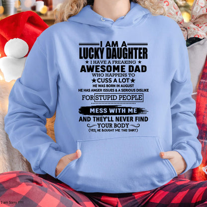 August - I'm Lucky Daughter - Gift for Daughter from Dad - HLT08 (SKU-T1406DD-08)