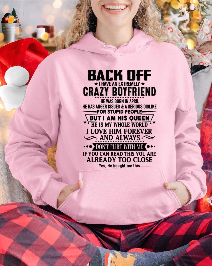 April - Back Off I Have An Extremely Crazy Boyfriend - Gift for Wife From Husband HLT04 (SKUT-BACKOFF-04)