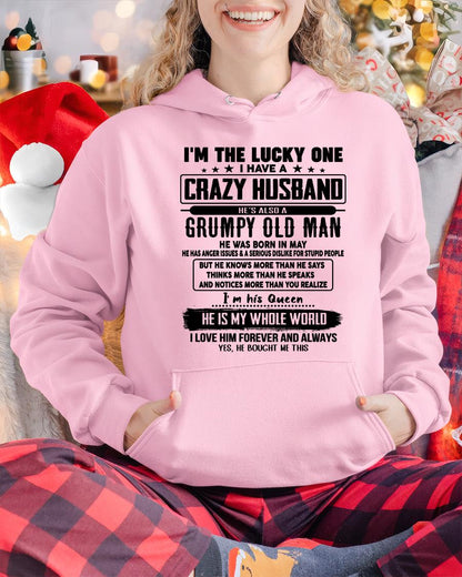 May - I am Lucky One I Have A Crazy Husband - Gift for Wife From Husband - HLT05 (SKUT-LUCKYONE-05)