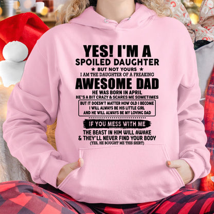 April - I'm Spoiled Daughter - Gift for Daughter from Dad - HLT04 (SKU-TDD1206-04)