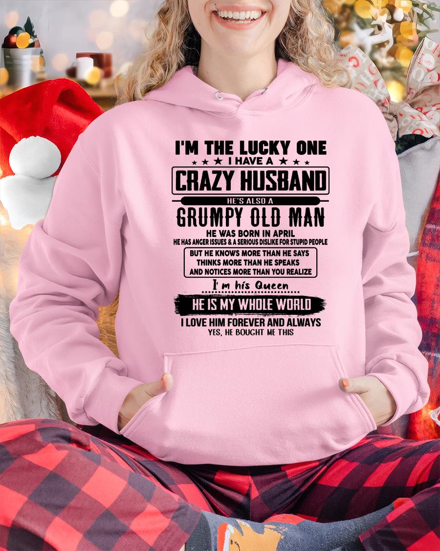 April - I am Lucky One I Have A Crazy Husband - Gift for Wife From Husband - HLT04 (SKUT-LUCKYONE-04)