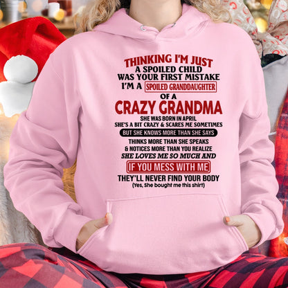 APRIL - I'M A SPOILED GRANDDAUGHTER OF A CRAZY GRANDMA - From Grandma - kien04 (SKU-GMD1-NTT04)