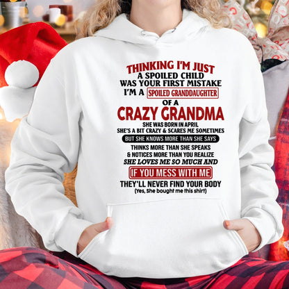 APRIL - I'M A SPOILED GRANDDAUGHTER OF A CRAZY GRANDMA - From Grandma - kien04 (SKU-GMD1-NTT04)