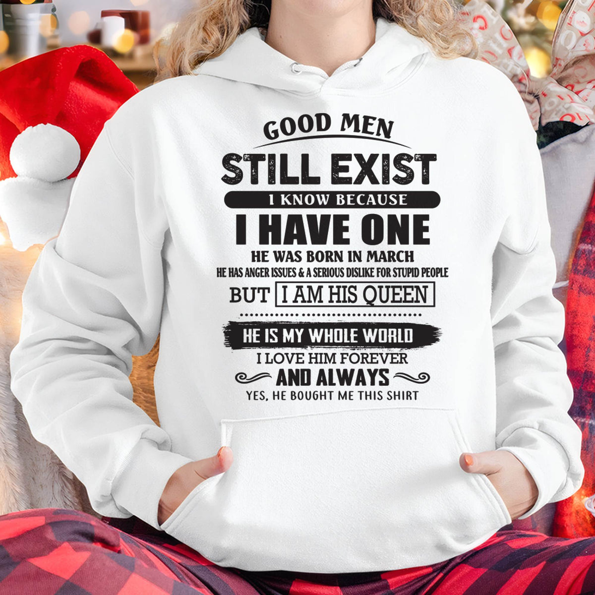 March - Good Men Still Exist - Perfect Gift For Girlfriend, Wife From Husband - HLT03 (SKU07-166-03)
