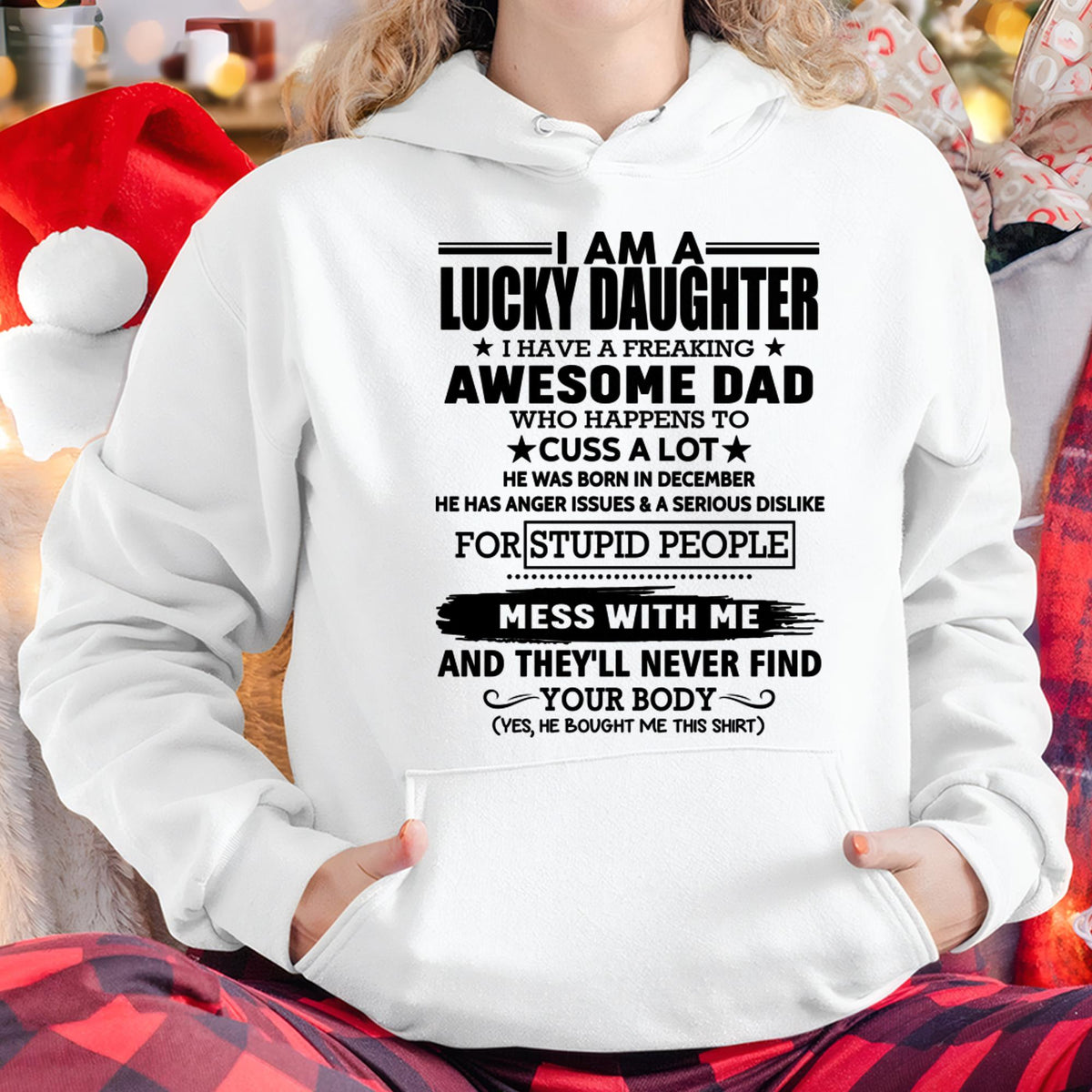December - I'm Lucky Daughter - Gift for Daughter from Dad - HLT12 (SKU-T1406DD-12)
