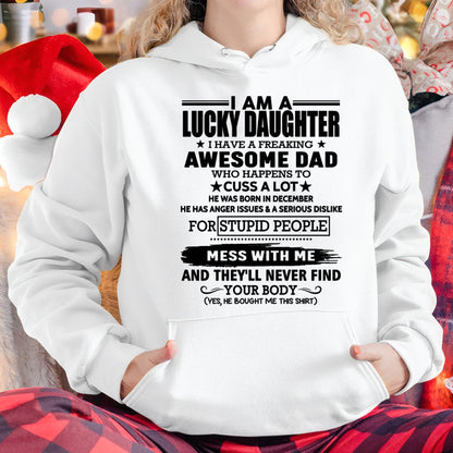 December - I'm Lucky Daughter - Gift for Daughter from Dad - HLT12 (SKU-T1406DD-12)