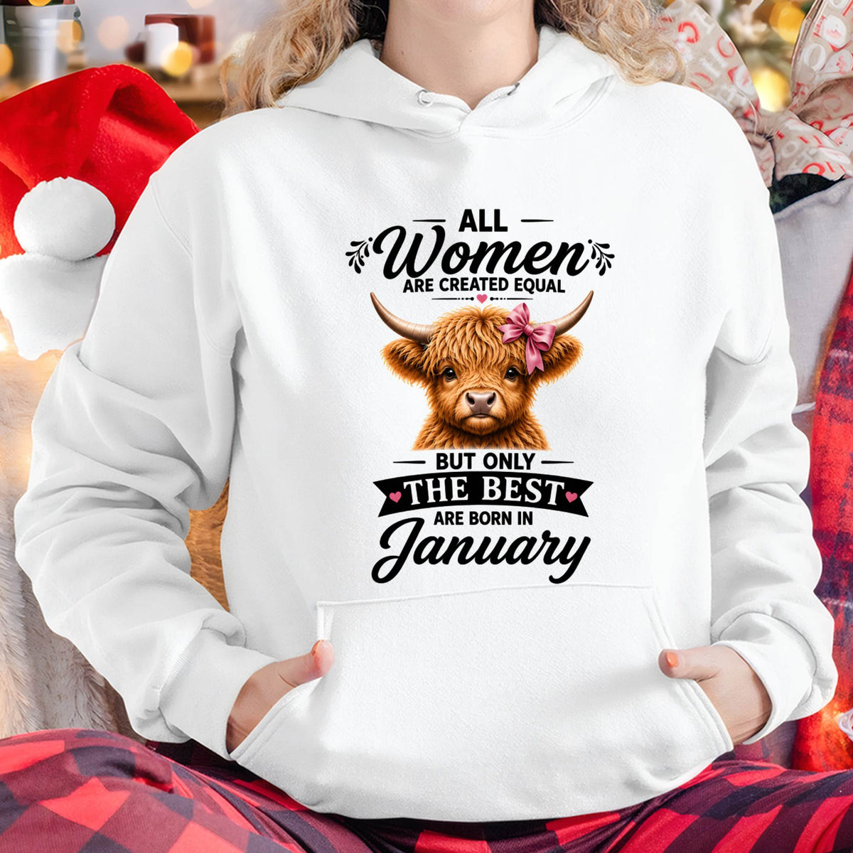 JANUARY, WOMEN ARE CREATED EQUAL - SHIRT FOR WOMEN - HLT01 (SKU2608-14-01)