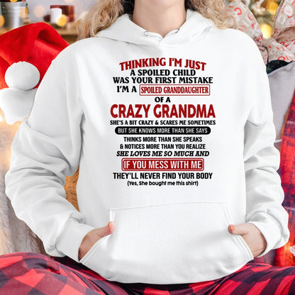 I'M A SPOILED GRANDDAUGHTER OF A CRAZY GRANDMA - From Grandma - kien00 (SKU-GMD1-NTT00)
