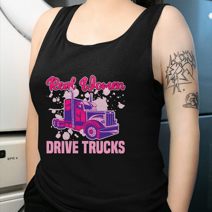 Best Truck Driver Life Shirt, Funny Trucker UnisexT-Shirt/Hoodie/Sweatshirt HLT00 - Real Women Drive Trucks - Truck Driver Trucker Semi Truck T-Shirt