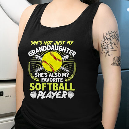 Best Grandpa Shirt, Proud Grandpa Unisex T-Shirt/Hoodie/Sweatshirt HLT00 - Funny My Granddaughter She's Also My Favorite Softball T-Shirt