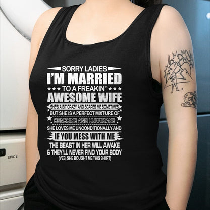 Best Wife Shirt, Wife and Husband Unisex T-Shirt/Hoodie/Sweatshirt HLT00 - Sorry Ladies I'm Married To A Freakin' Awesome Wife Gift T-Shirt (1)