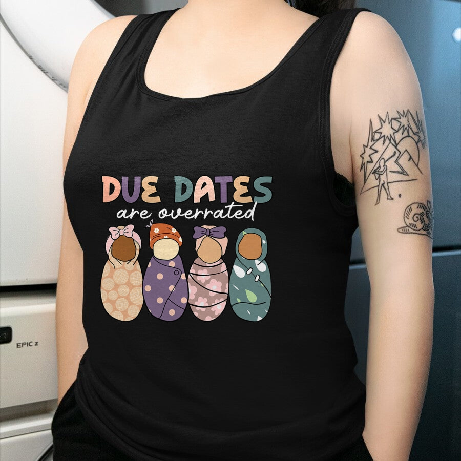 Funny Nurse Shirt, Nurse Unisex T-Shirt/Hoodie/Sweatshirt HLT00 - Groovy Due Dates Are Overrated Labor & Delivery NICU Nurse T-Shirt