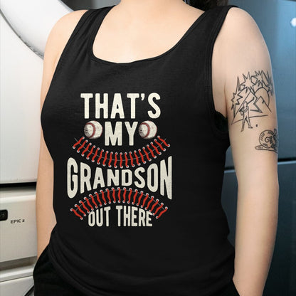 Best Grandpa Shirt, Proud Grandpa Unisex T-Shirt/Hoodie/Sweatshirt HLT00 - That's My Grandson Out There Baseball Men Grandpa Baseball T-Shirt