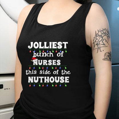 Funny Nurse Shirt, Nurse Unisex T-Shirt/Hoodie/Sweatshirt HLT00 - Funny Christmas Matching Group Work Jolliest Bunch of Nurses T-Shirt