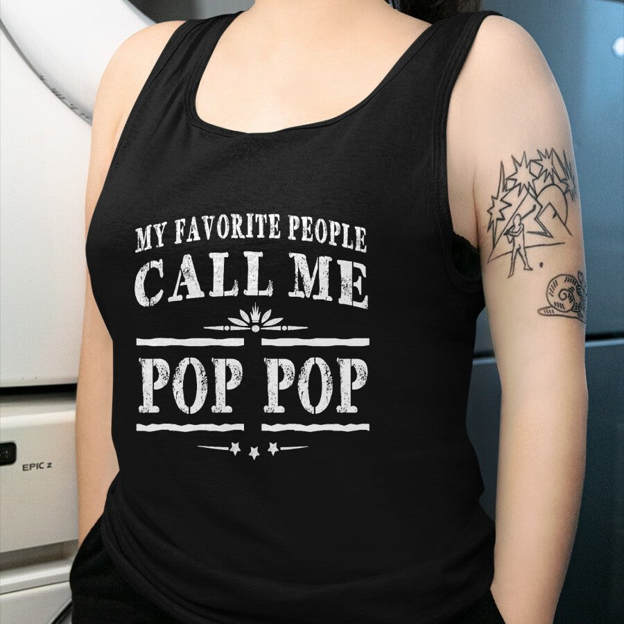 Best Grandpa Shirt, Proud Grandpa Unisex T-Shirt/Hoodie/Sweatshirt HLT00 - My Favorite People Call Me Pop Pop Grandpa Gift Men T-shirt T-Shirt