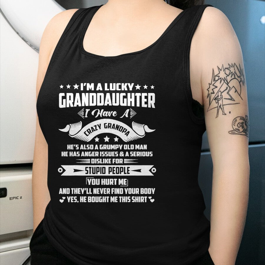 Best Grandpa Shirt, Proud Grandpa Unisex T-Shirt/Hoodie/Sweatshirt HLT00 - I'm A Lucky Granddaughter I Have A Grandpa Funny Family T-Shirt (1)