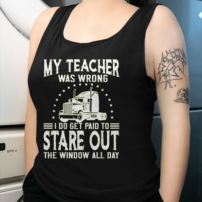 Best Truck Driver Life Shirt, Funny Trucker UnisexT-Shirt/Hoodie/Sweatshirt HLT00 - My Teacher was Wrong Trucker T-Shirt, Men, Black, 3X-Large