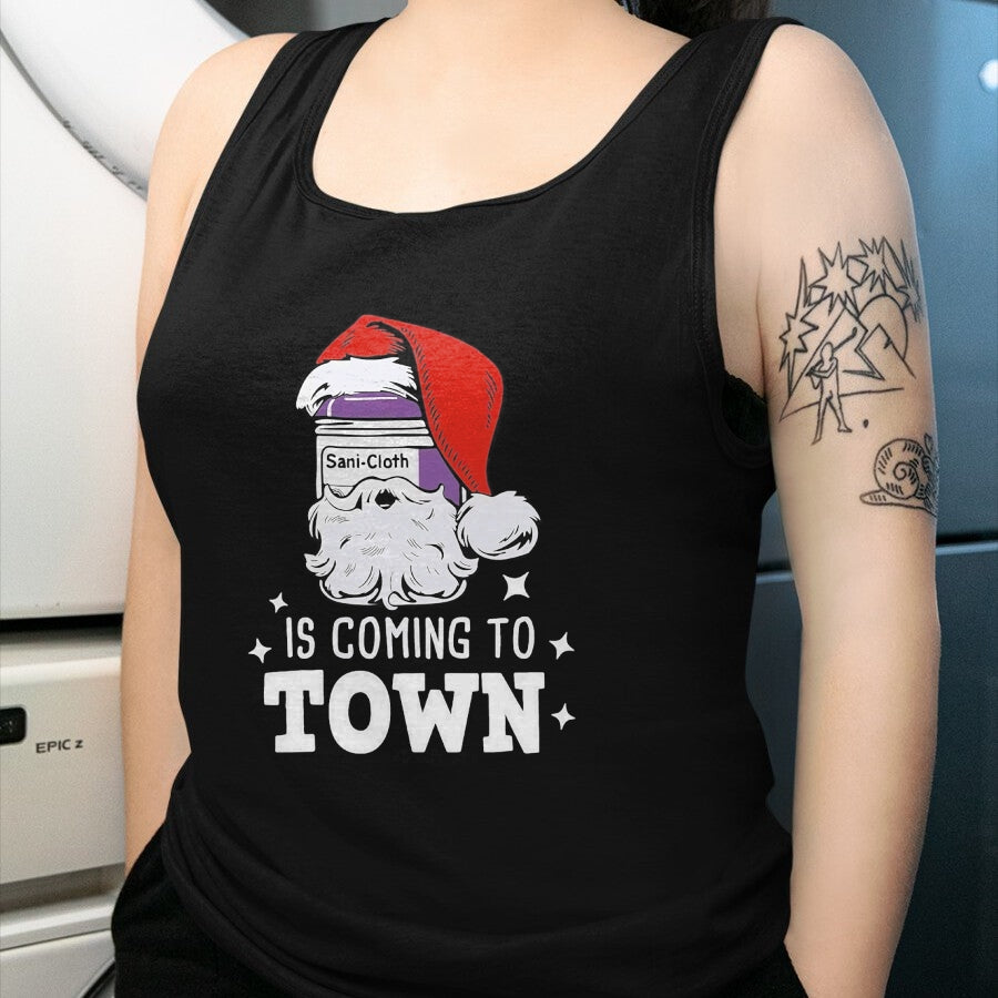 Funny Nurse Shirt, Nurse Unisex T-Shirt/Hoodie/Sweatshirt HLT00 - Sani-cloth Is Coming To Town Funny Nurse Christmas T-Shirt